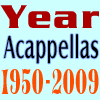 Year Acappellas 1950-2009