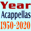 Year Acappellas 1950-2020